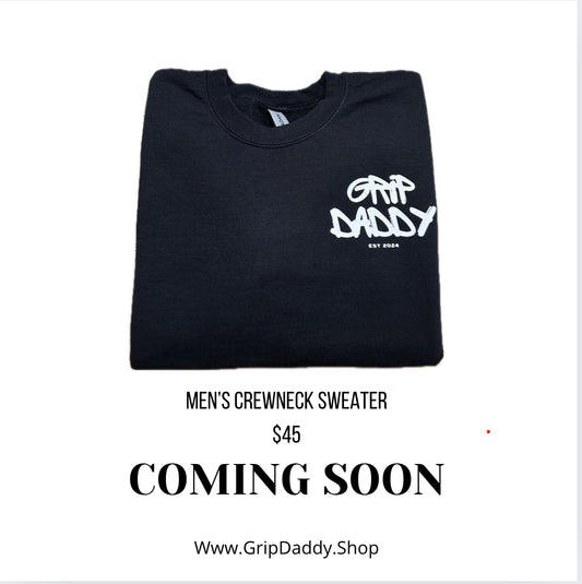 "Grip Daddy" Crewneck